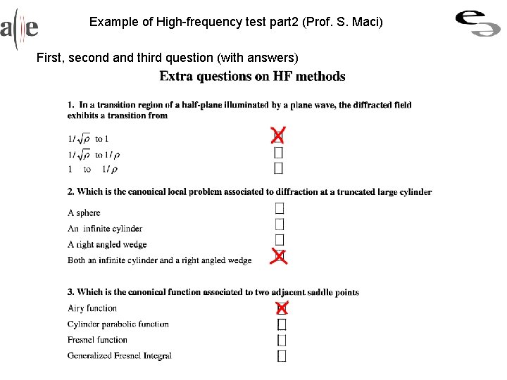 Example of High-frequency test part 2 (Prof. S. Maci) First, second and third question