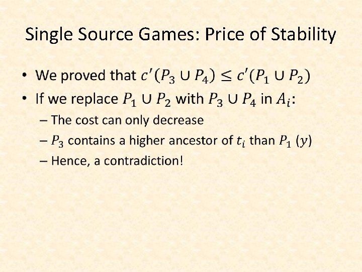 Single Source Games: Price of Stability • 