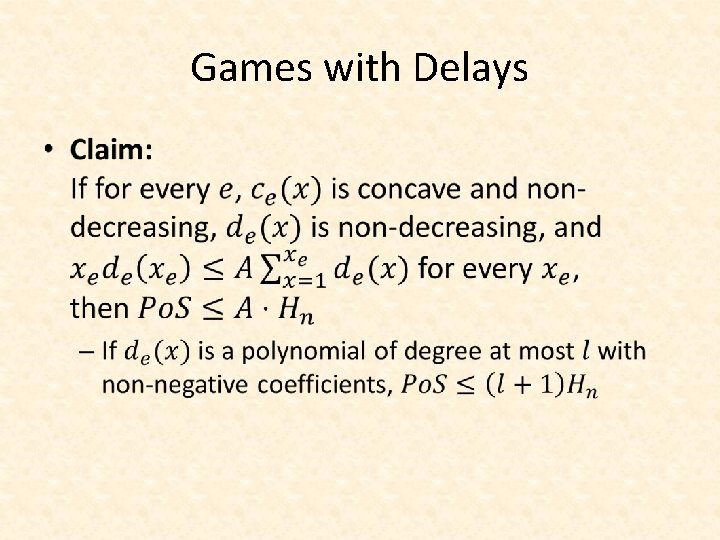 Games with Delays • 