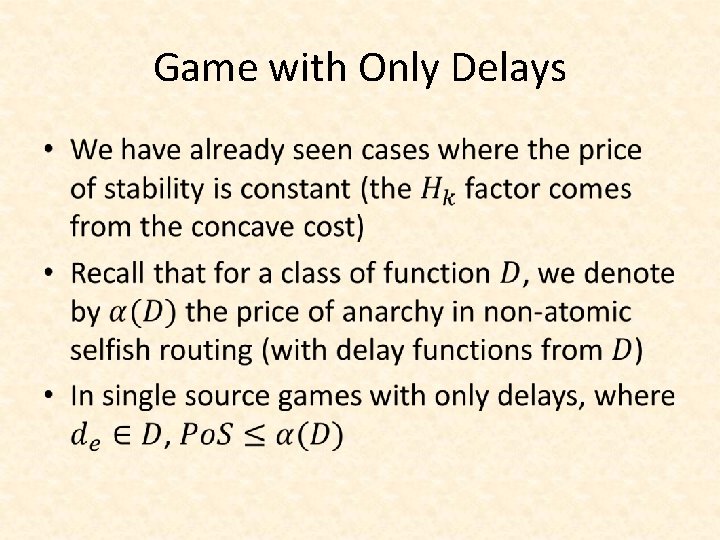 Game with Only Delays • 