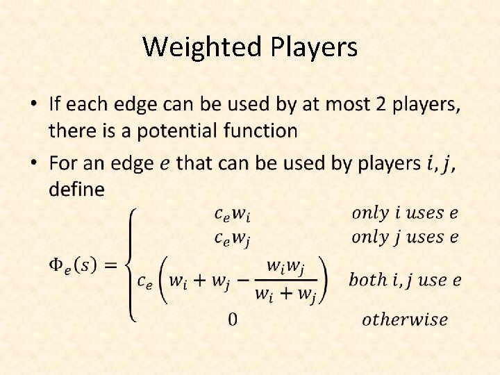 Weighted Players • 