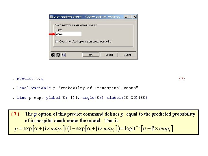 . predict p, p {7} . label variable p "Probabilty of In-Hospital Death". line