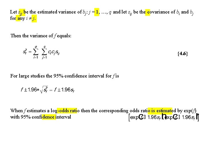 Let sjj be the estimated variance of bj: j = 1, …, q and