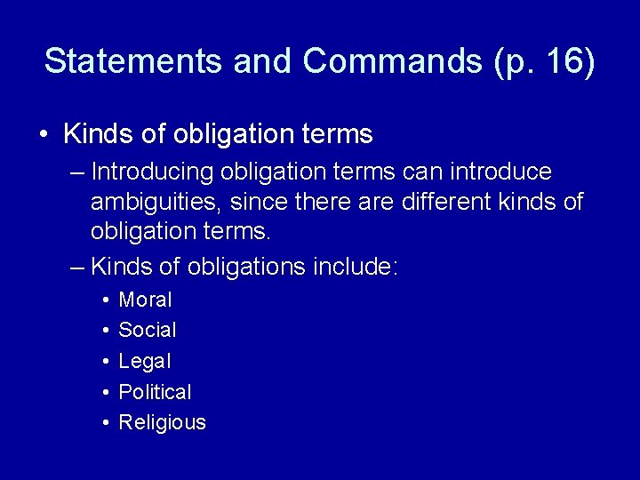 Statements and Commands (p. 16) • Kinds of obligation terms – Introducing obligation terms