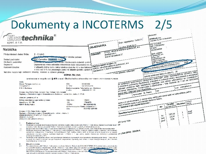 Dokumenty a INCOTERMS 2/5 