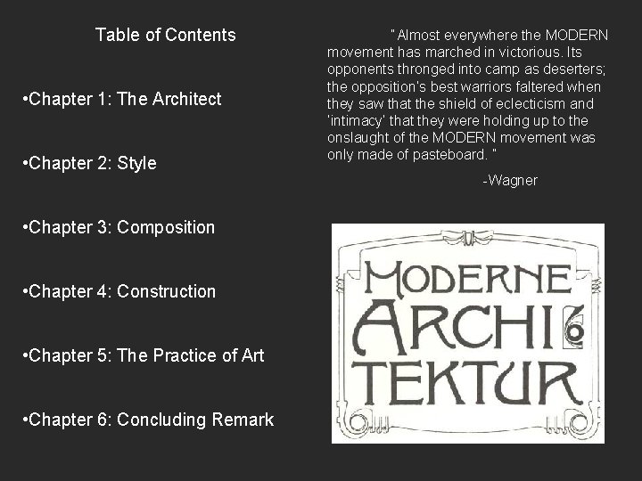 Table of Contents • Chapter 1: The Architect • Chapter 2: Style • Chapter