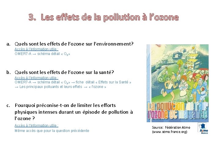 3. Les effets de la pollution à l’ozone a. Quels sont les effets de