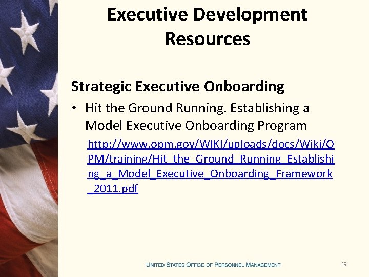 Executive Development Resources Strategic Executive Onboarding • Hit the Ground Running. Establishing a Model