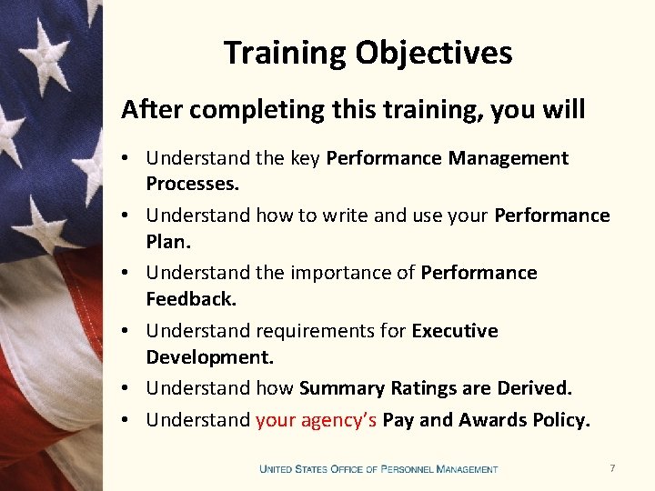 Training Objectives After completing this training, you will • Understand the key Performance Management