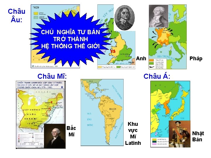 Châu u: CHỦ NGHĨA TƯ BẢN TRỞ THÀNH HỆ THỐNG THẾ GIỚI Hà Lan