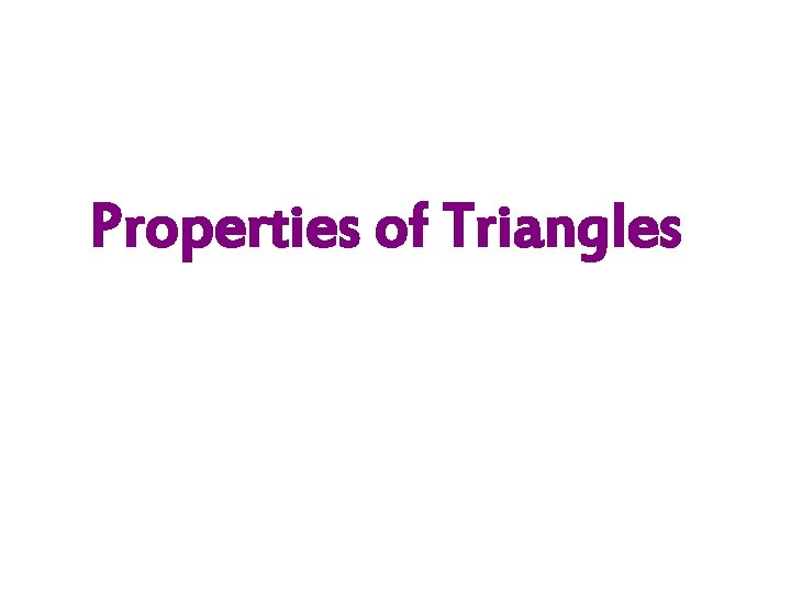 Properties of Triangles 