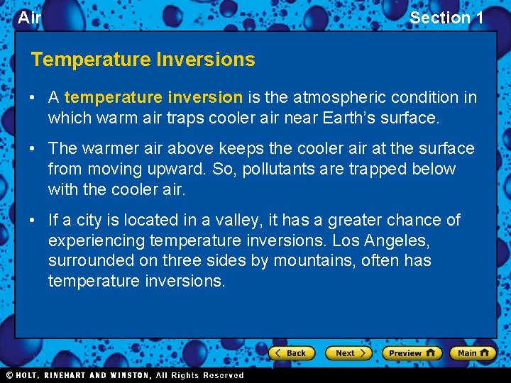 Air Section 1 Temperature Inversions • A temperature inversion is the atmospheric condition in