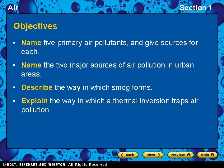 Air Section 1 Objectives • Name five primary air pollutants, and give sources for