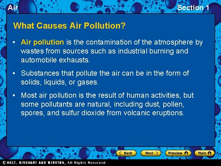Air Section 1 What Causes Air Pollution? • Air pollution is the contamination of