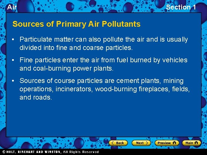 Air Section 1 Sources of Primary Air Pollutants • Particulate matter can also pollute