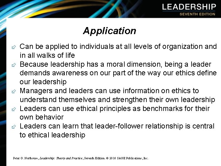 Application ÷ Can be applied to individuals at all levels of organization and ÷