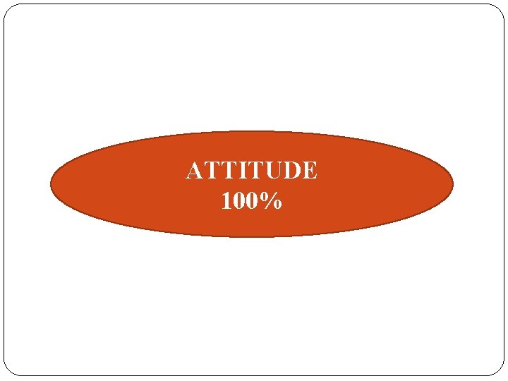 ATTITUDE 100% 