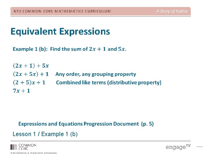 NYS COMMON CORE MATHEMATICS CURRICULUM Equivalent Expressions Lesson 1 / Example 1 (b) ©