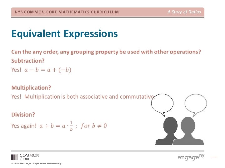 NYS COMMON CORE MATHEMATICS CURRICULUM Equivalent Expressions © 2012 Common Core, Inc. All rights