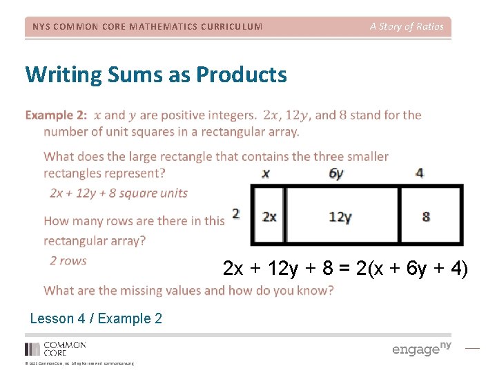 NYS COMMON CORE MATHEMATICS CURRICULUM A Story of Ratios Writing Sums as Products 2