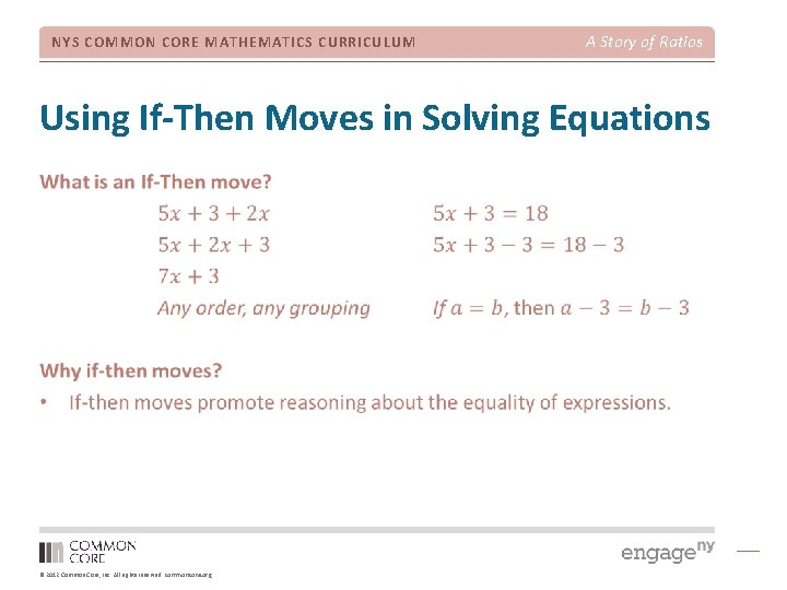 NYS COMMON CORE MATHEMATICS CURRICULUM A Story of Ratios Using If-Then Moves in Solving