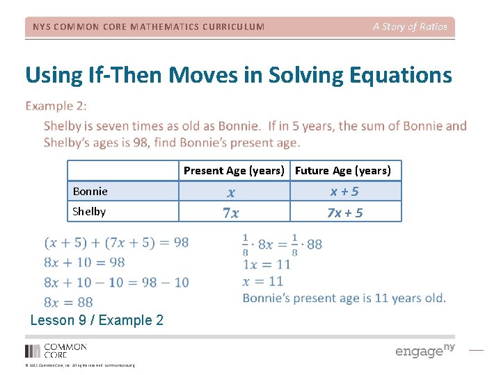 A Story of Ratios NYS COMMON CORE MATHEMATICS CURRICULUM Using If-Then Moves in Solving