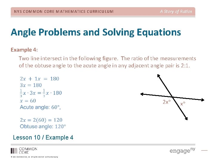 NYS COMMON CORE MATHEMATICS CURRICULUM A Story of Ratios Angle Problems and Solving Equations