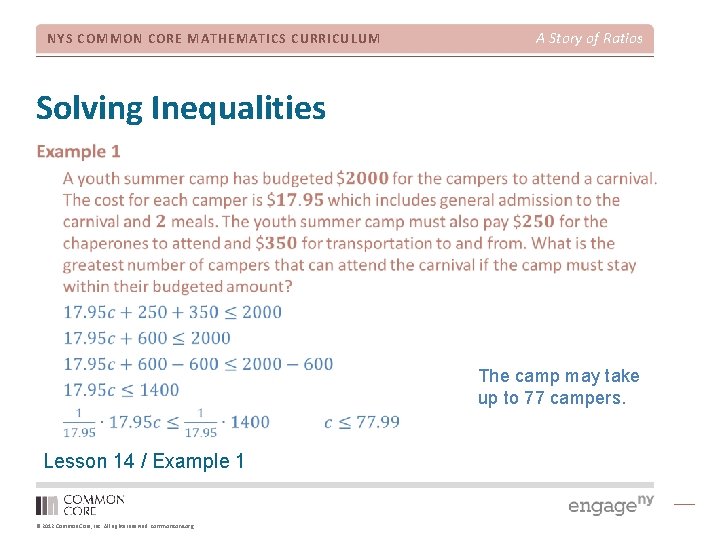 NYS COMMON CORE MATHEMATICS CURRICULUM A Story of Ratios Solving Inequalities The camp may