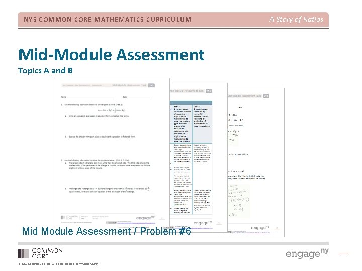 NYS COMMON CORE MATHEMATICS CURRICULUM Mid-Module Assessment Topics A and B Mid Module Assessment