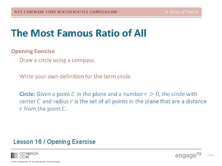 NYS COMMON CORE MATHEMATICS CURRICULUM The Most Famous Ratio of All Lesson 16 /