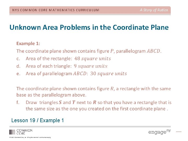 NYS COMMON CORE MATHEMATICS CURRICULUM A Story of Ratios Unknown Area Problems in the