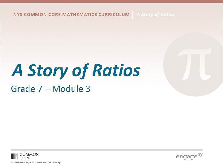 NYS COMMON CORE MATHEMATICS CURRICULUM A Story of Ratios Grade 7 – Module 3