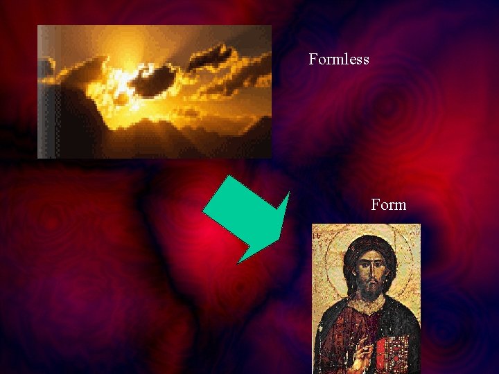 Formless Form 