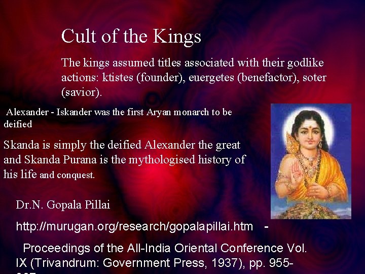 Cult of the Kings The kings assumed titles associated with their godlike actions: ktistes