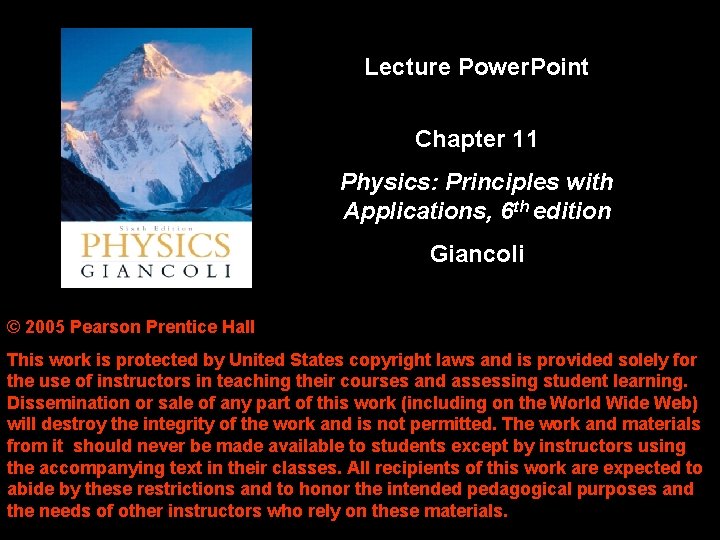 Lecture Power Point Chapter 11 Physics Principles with