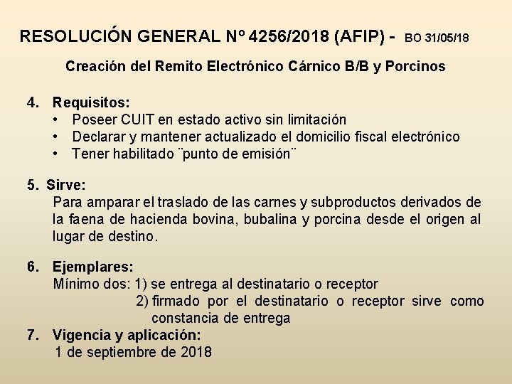 RESOLUCIÓN GENERAL Nº 4256/2018 (AFIP) - BO 31/05/18 Creación del Remito Electrónico Cárnico B/B