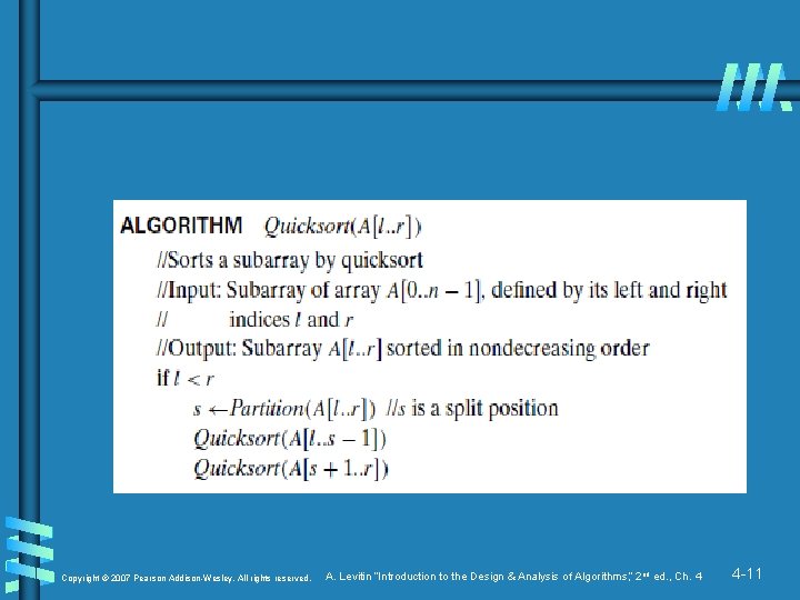 Copyright © 2007 Pearson Addison-Wesley. All rights reserved. A. Levitin “Introduction to the Design