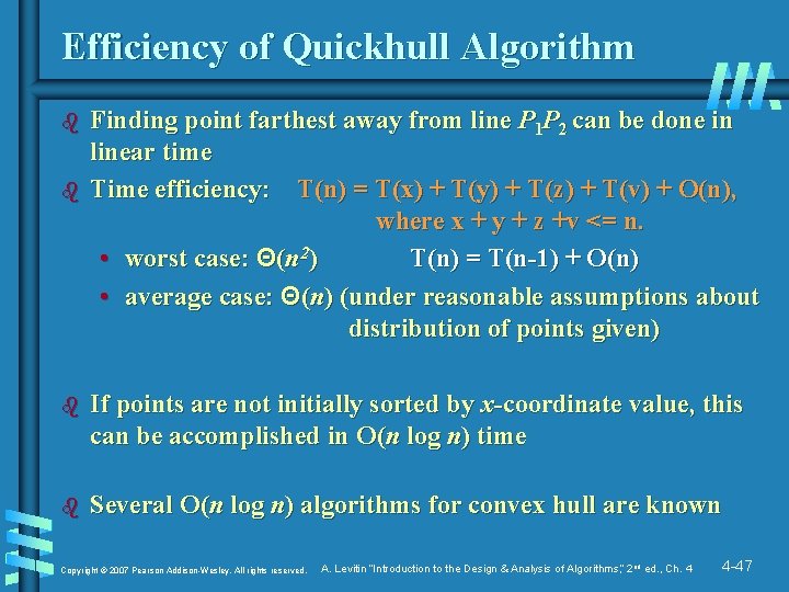 Efficiency of Quickhull Algorithm b b Finding point farthest away from line P 1