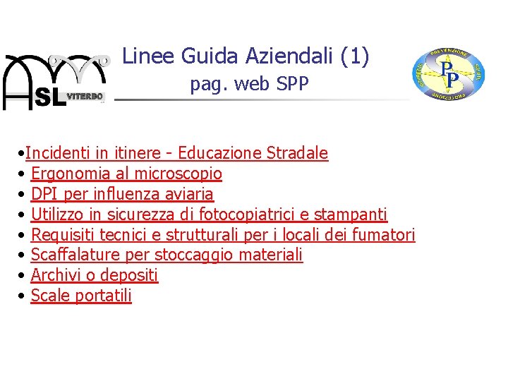 Linee Guida Aziendali (1) pag. web SPP • Incidenti in itinere - Educazione Stradale