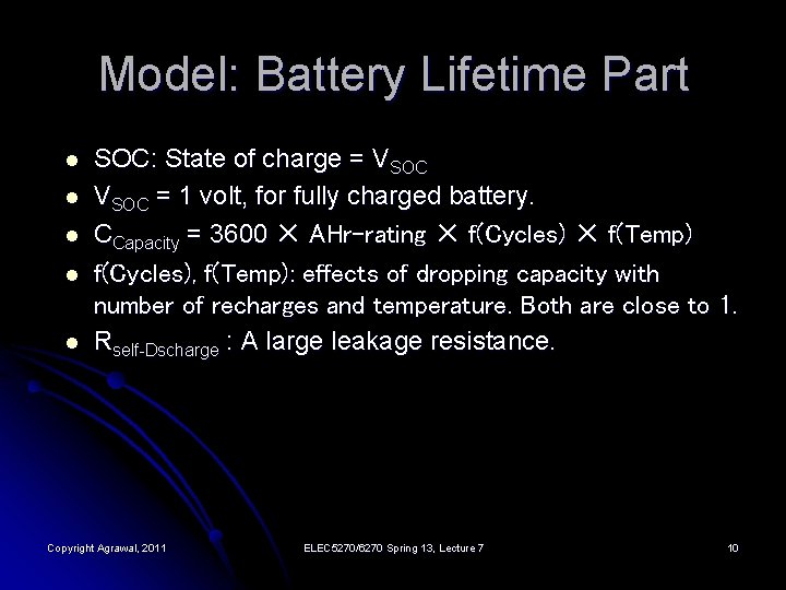 Model: Battery Lifetime Part l l l SOC: State of charge = VSOC =