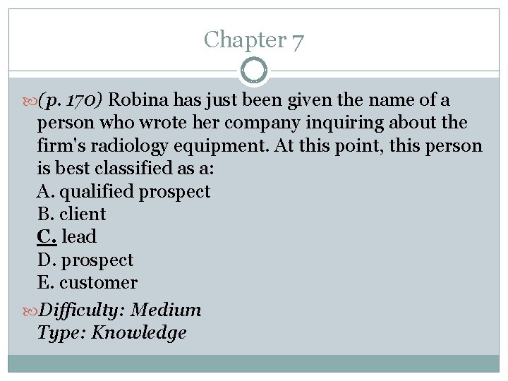 Chapter 7 (p. 170) Robina has just been given the name of a person