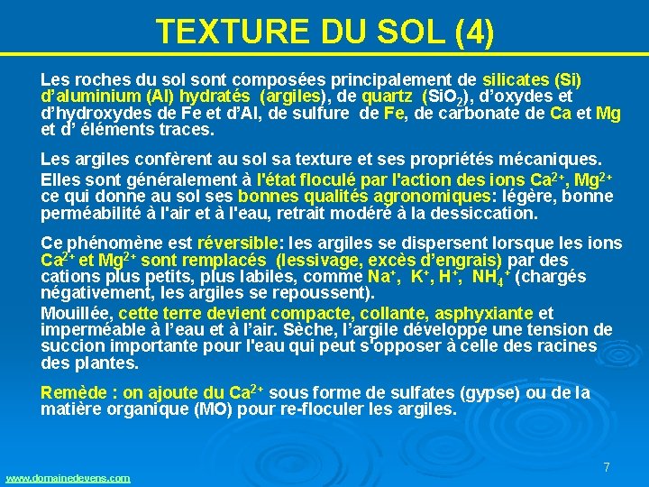 TEXTURE DU SOL (4) Les roches du sol sont composées principalement de silicates (Si) TEXTURE DU SOL (4) Les roches du sol sont composées principalement de silicates (Si)