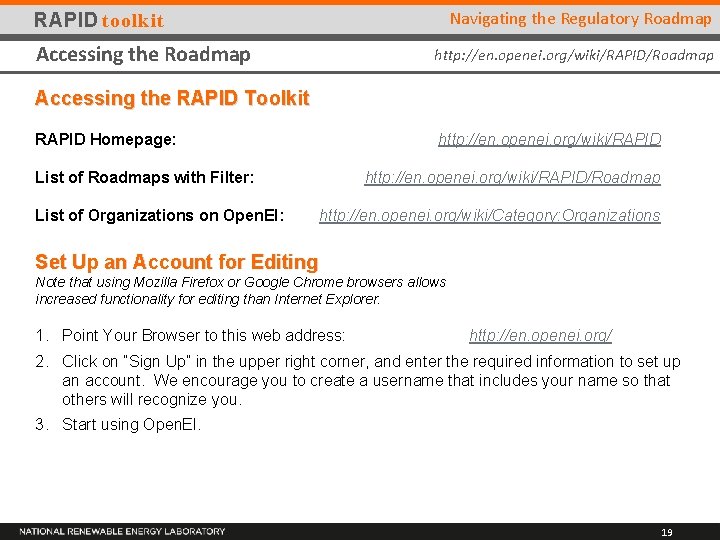 Navigating the Regulatory Roadmap RAPID toolkit Accessing the Roadmap http: //en. openei. org/wiki/RAPID/Roadmap Accessing