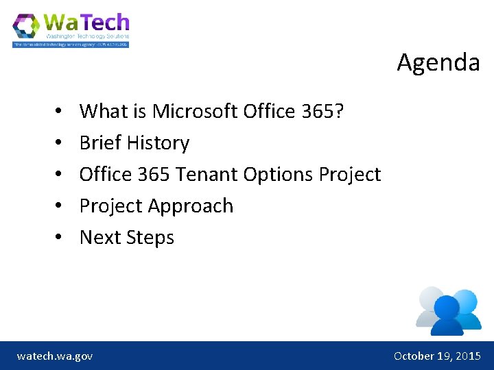 Agenda • • • What is Microsoft Office 365? Brief History Office 365 Tenant