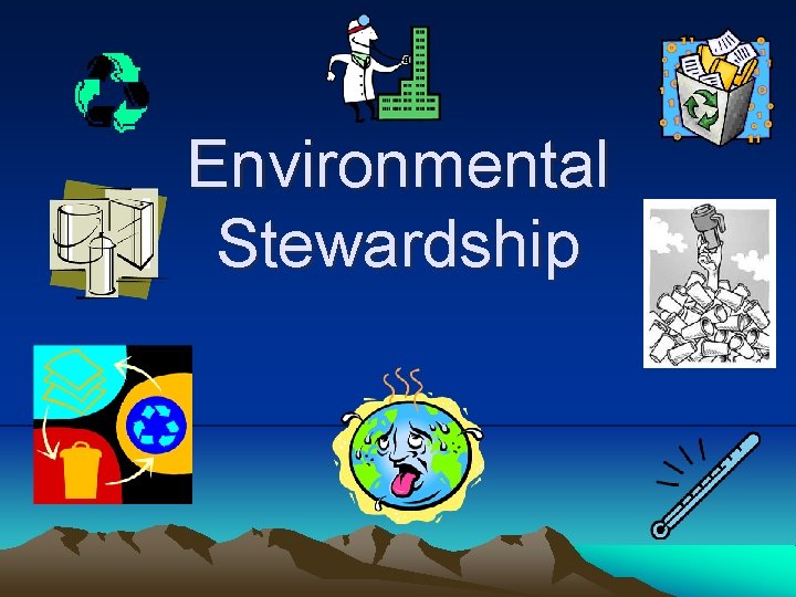 Environmental Stewardship 