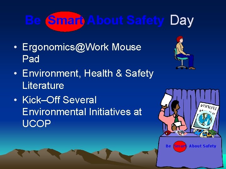 Be Smart About Safety Day • Ergonomics@Work Mouse Pad • Environment, Health & Safety