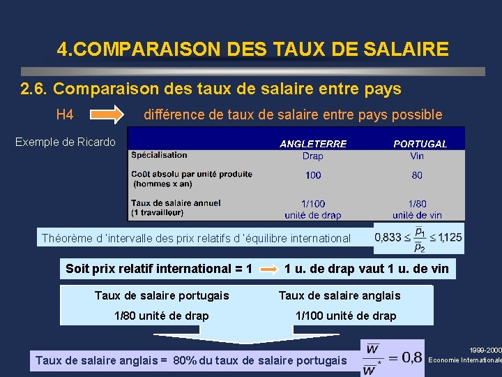 4. COMPARAISON DES TAUX DE SALAIRE 2. 6. Comparaison des taux de salaire entre