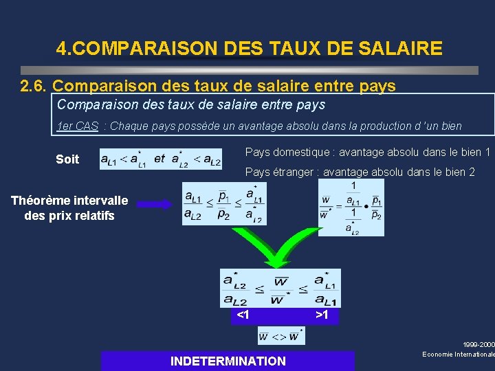 4. COMPARAISON DES TAUX DE SALAIRE 2. 6. Comparaison des taux de salaire entre