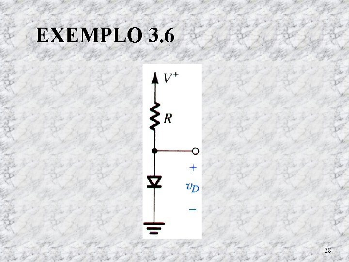 EXEMPLO 3. 6 38 EXEMPLO 3. 6 38