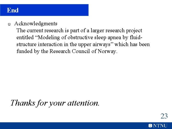 End q Acknowledgments The current research is part of a larger research project entitled